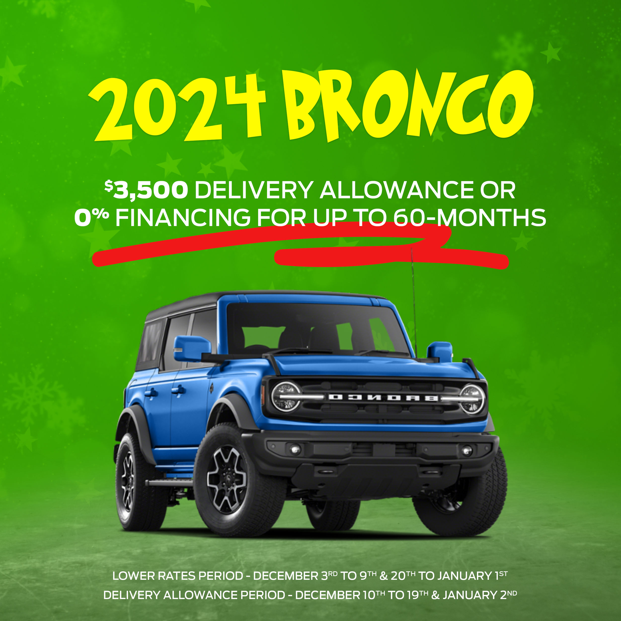 2024 Ford Bronco: $3,500 Delivery Allowance or 0% Financing for 60 Months ? Limited-Time Offers!