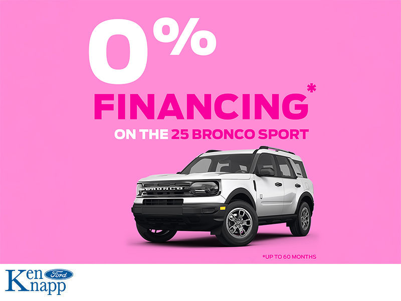 0% Financing for 60 Months on Select New 2025 Ford Bronco Sport Models