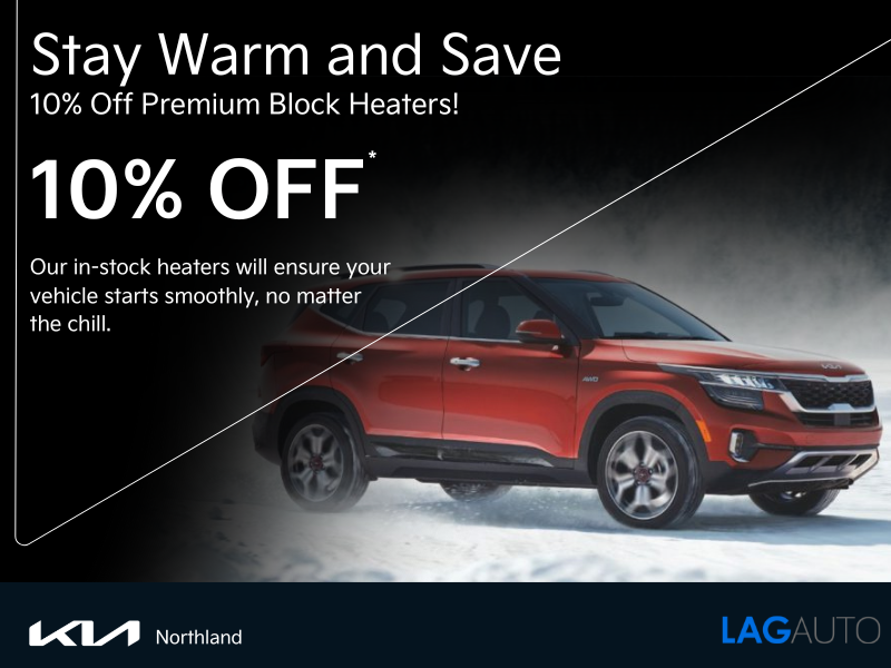 10% Off All In-Stock Premium Block Heaters | Northland Kia in Calgary