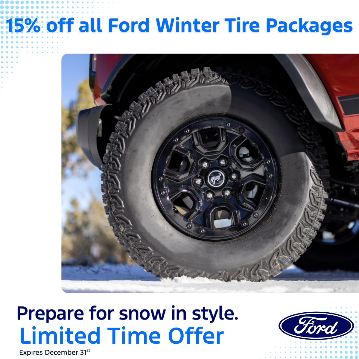 15% OFF ALL FORD WINTER TIRE PACKAGES