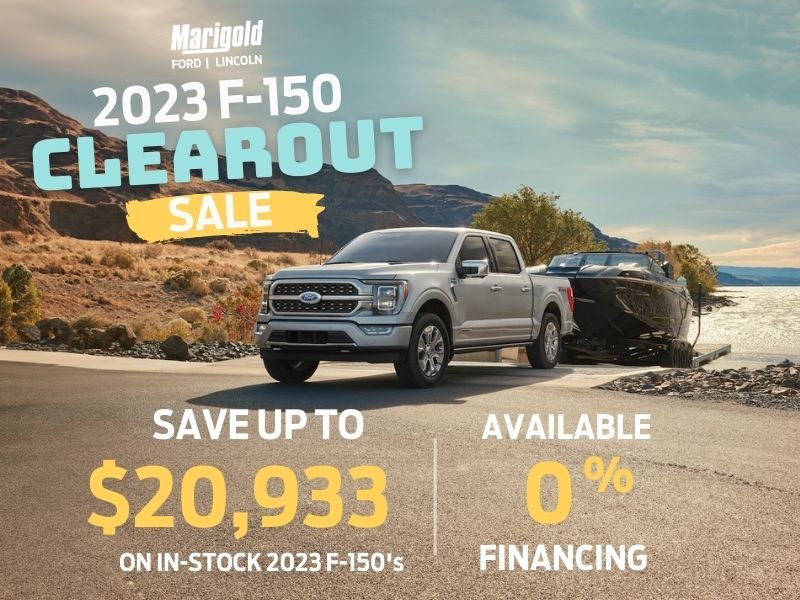 2023 F-150 Clear Out!