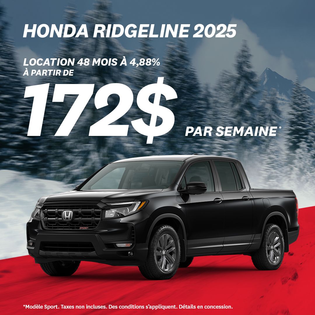Ridgeline 2025 – Seulement 172$/semaine + taxes!