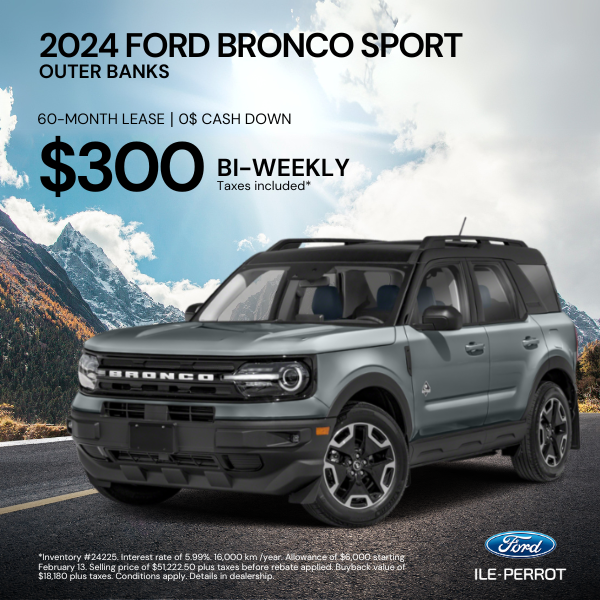 2024 Ford Bronco Sport Outer Banks – Only $300/2 weeks!