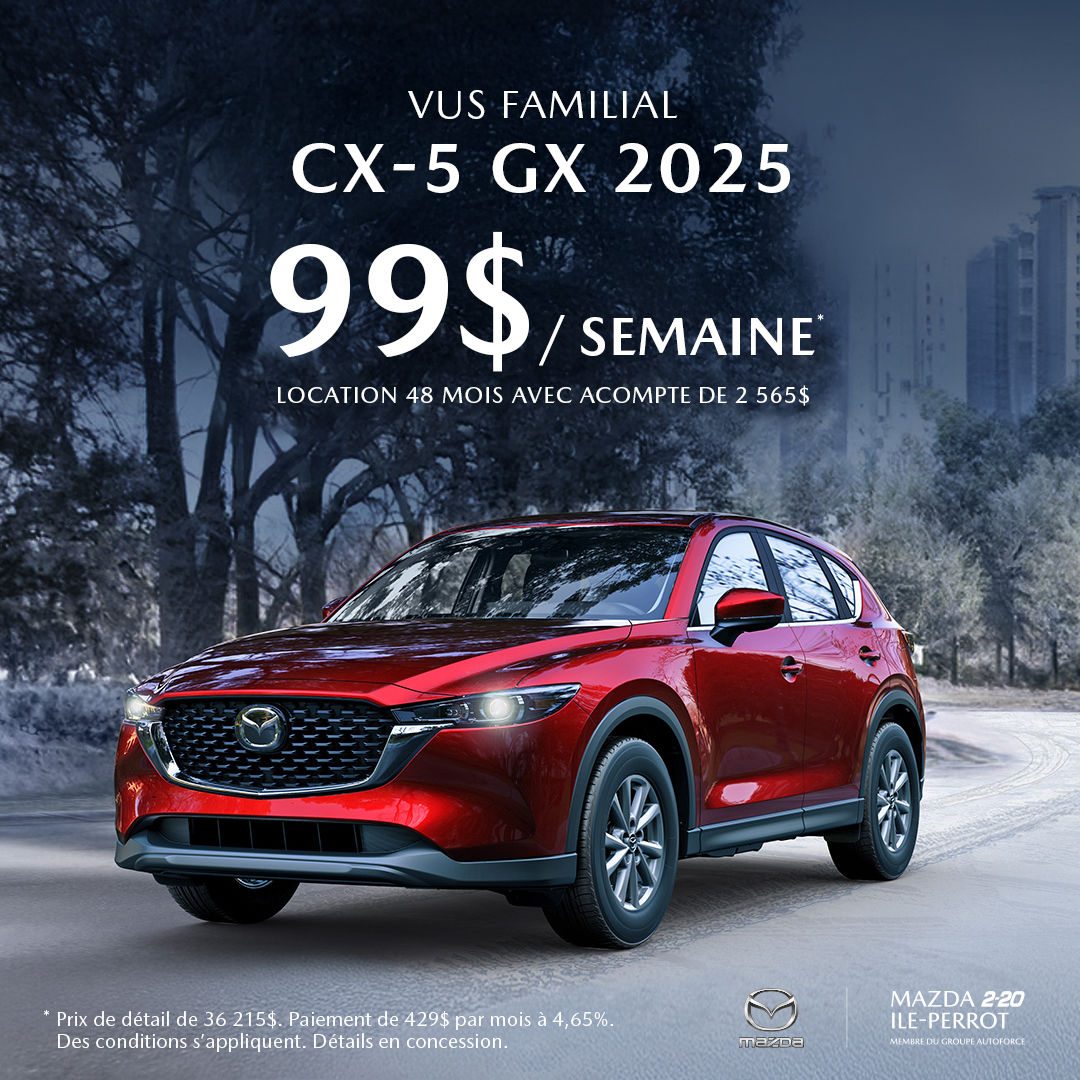 CX-5 2025 - À partir de 99$/semaine!