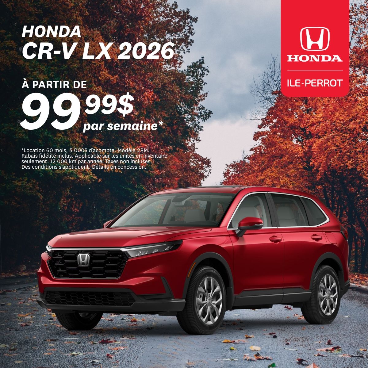 La CR-V vous attend à partir de 99.99$/semaine!