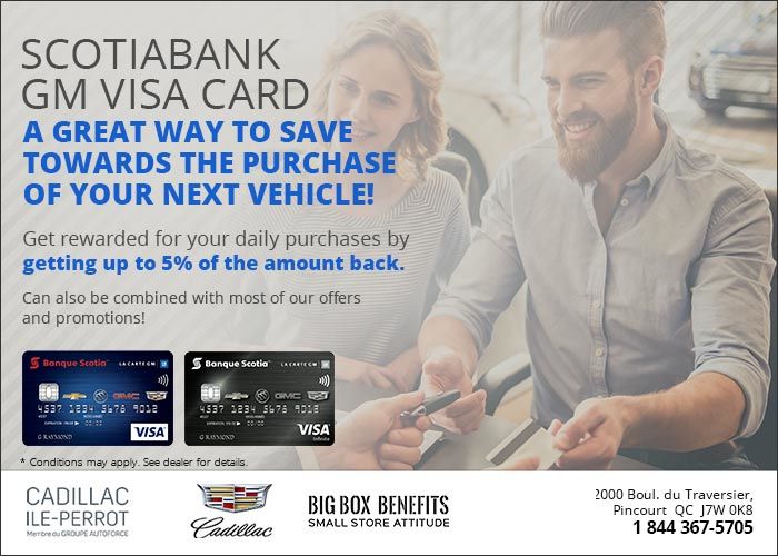 Gm Ile Perrot >> Scotia Bank Gm Visa Card At Cadillac De L Ile Perrot Pincourt Gm Ile Perrot >> Scotia Bank Gm Visa Card At Cadillac De L Ile Perrot Pincourt