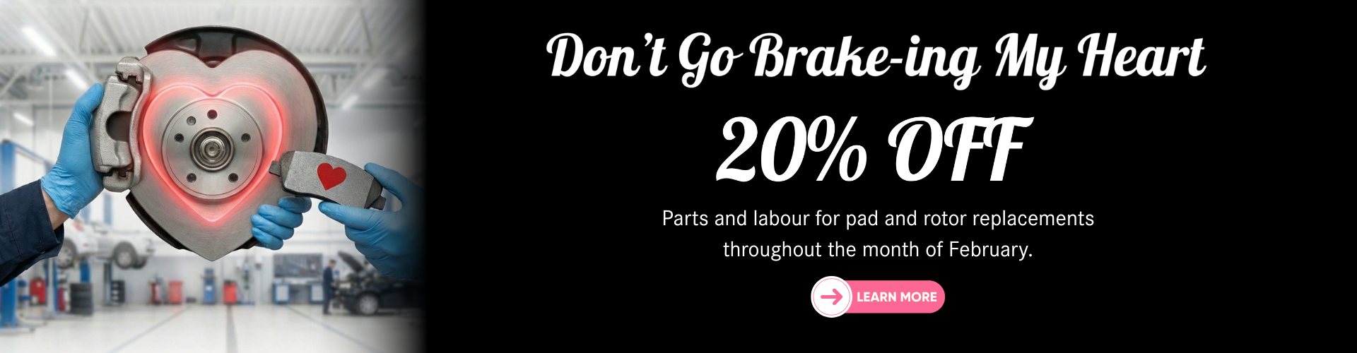 Don’t Go Brake-ing My Heart