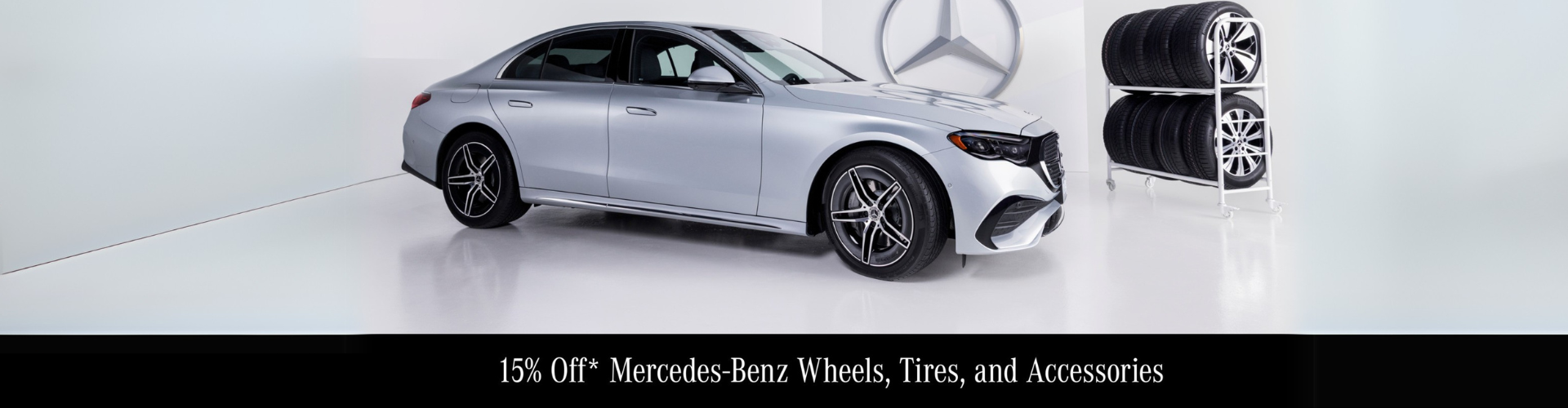 15% Off* Mercedes-Benz Wheels, Tires, and Accessories*