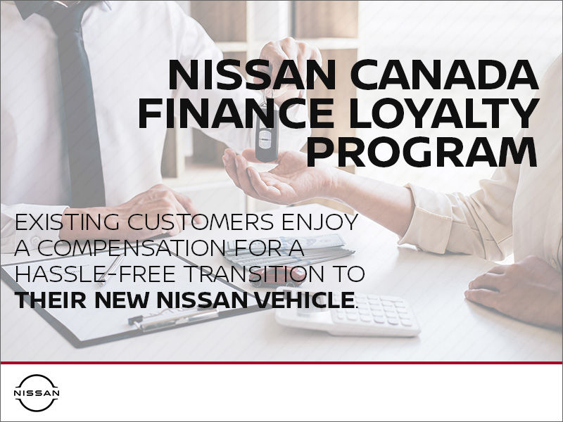 The Nissan Canada Finance Loyalty Program