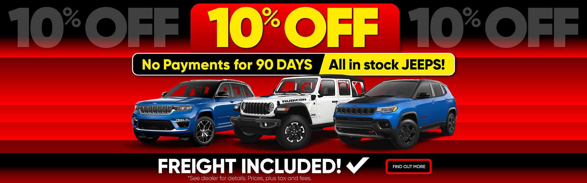 Get 10% OFF All-in-stock Jeeps and No Payment for 90 days!