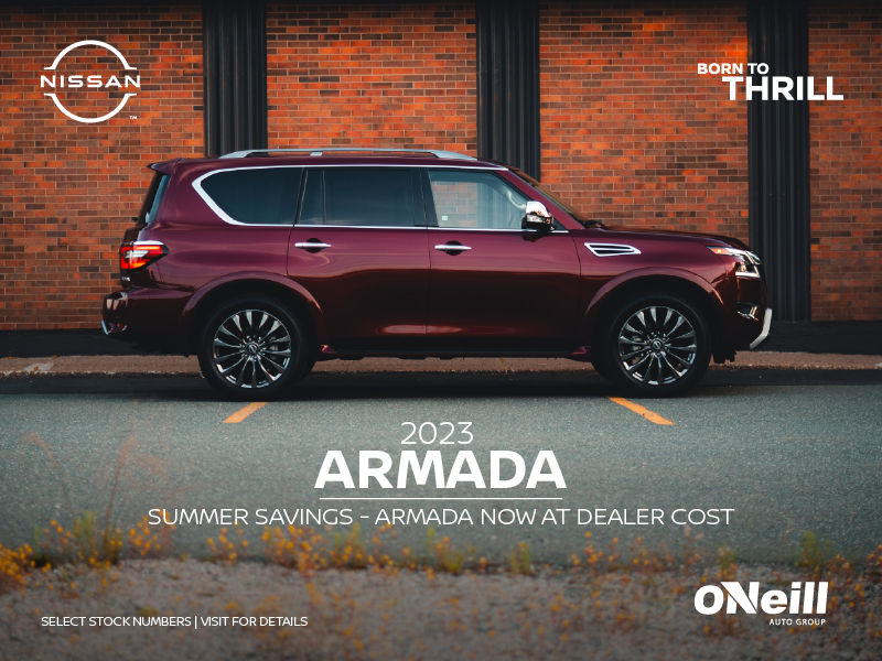 O Neill Nissan in Mount Pearl 2023 Armada Summer Savings