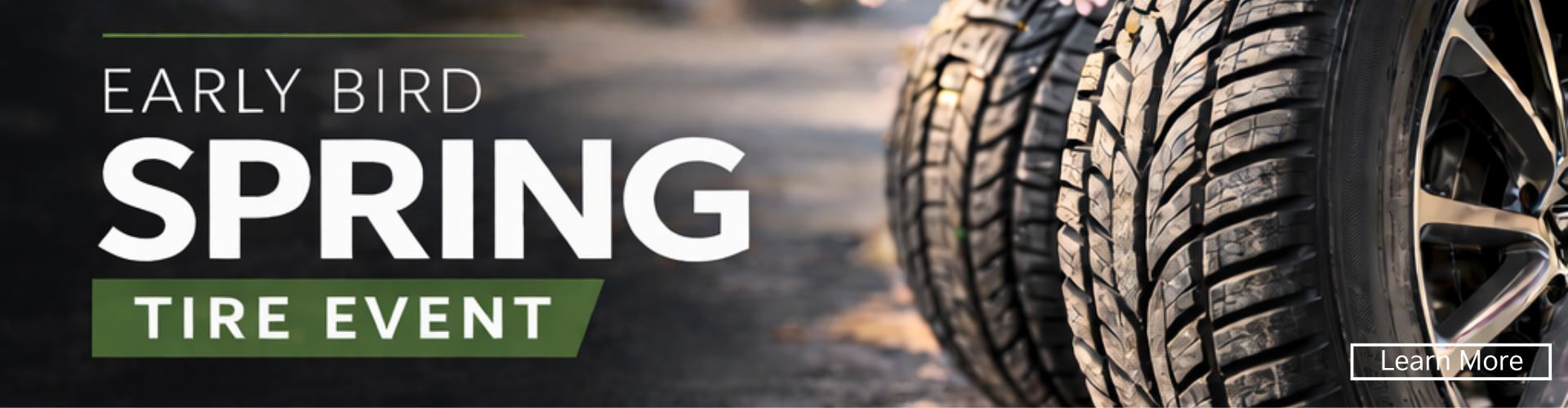 Early Bird Tire Special
