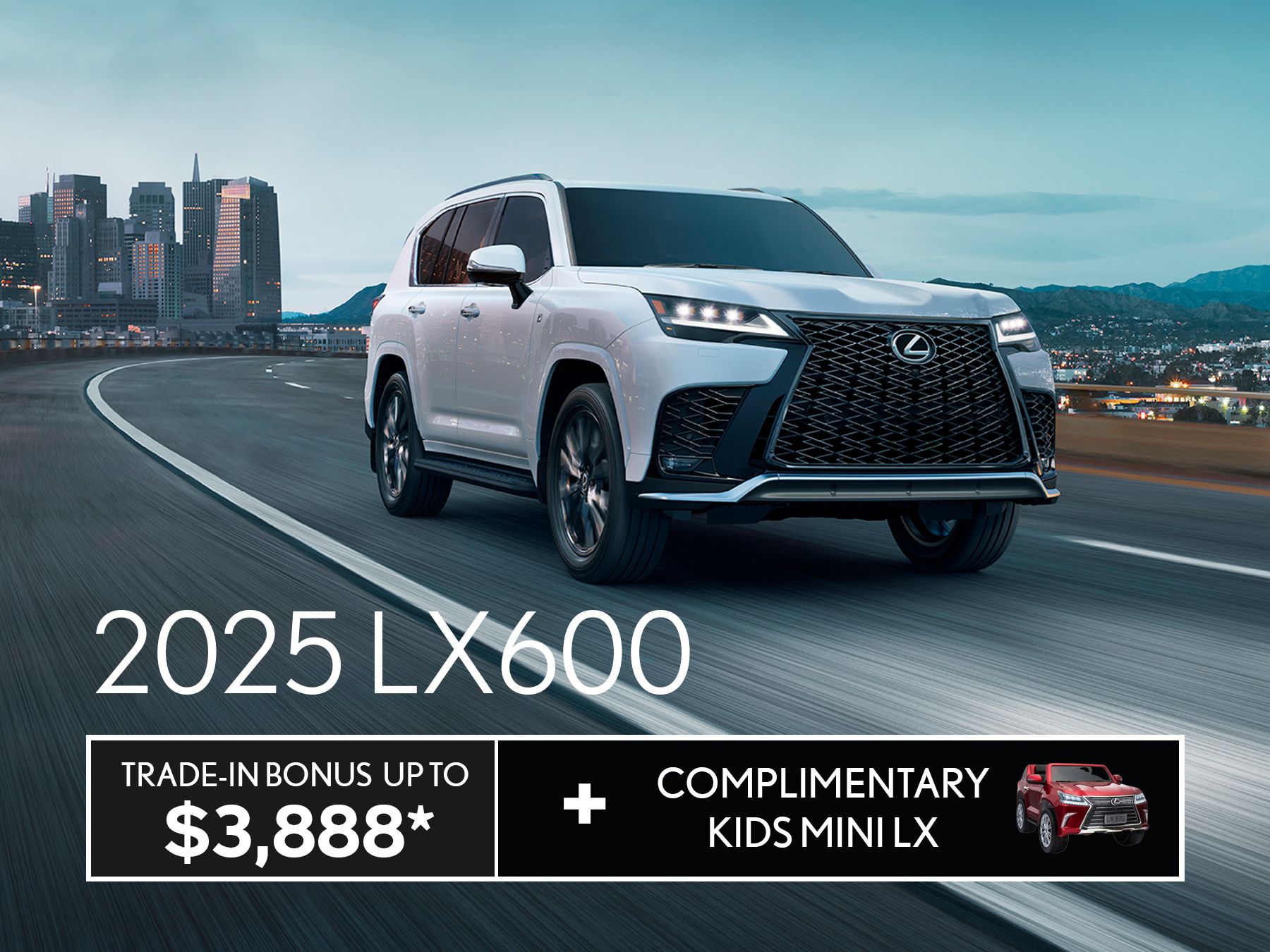 2025 LX600 SPECIAL OFFER