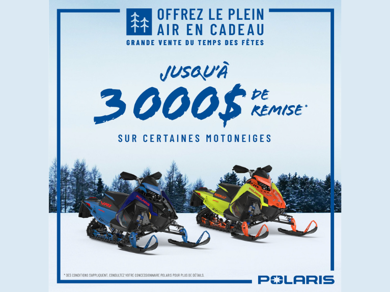 Up to 3 000 $ discount on Polaris Snowmobiles!