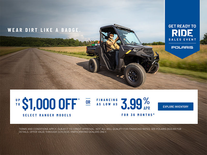 Get Ready to Ride Sales Event  RANGER