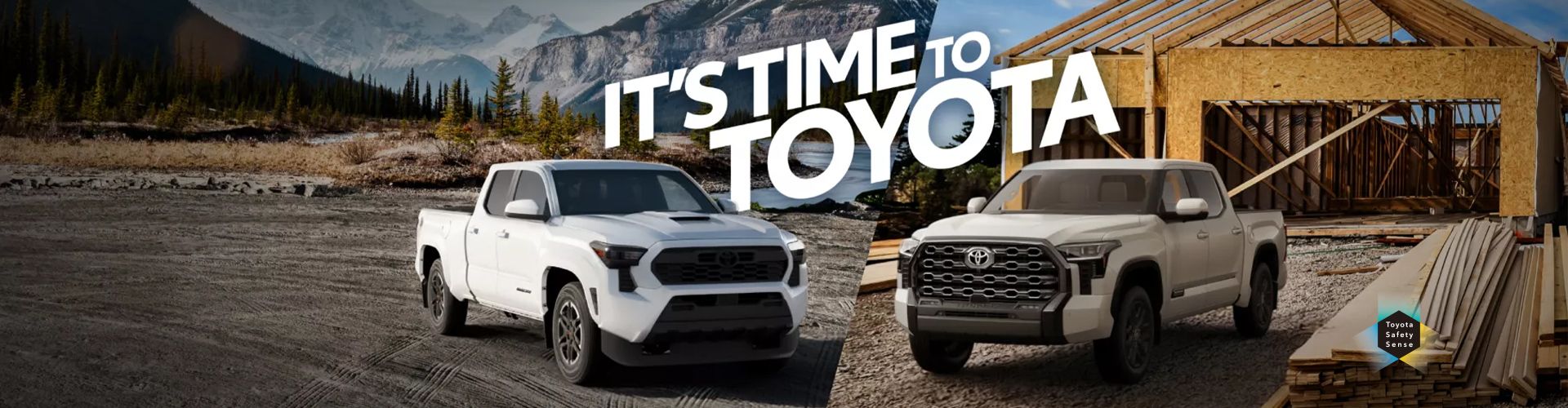 It's Time to Toyota It's Time to Toyota