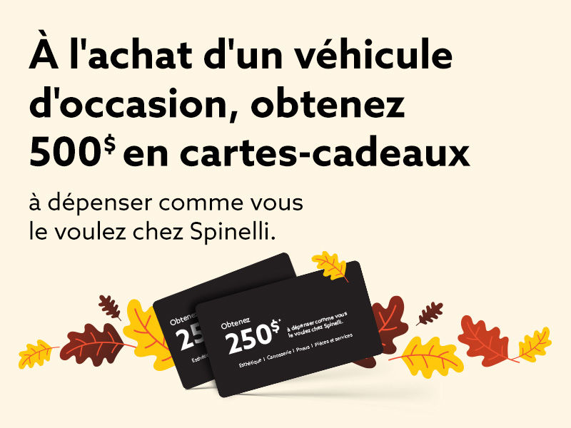 Obtenez une carte-cadeau de 500 $ à l'achat d'un véhicule d'occasion