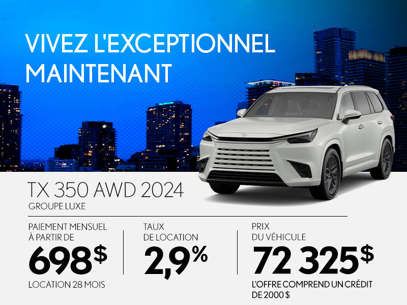 Promotion Lexus TX neuf à Montréal