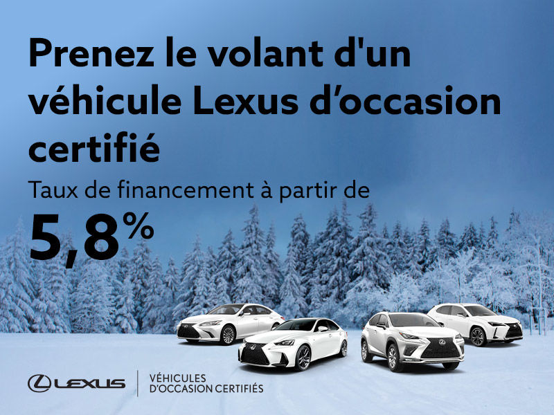 Prenez le volant d'un véhicule Lexus d’occasion certifié