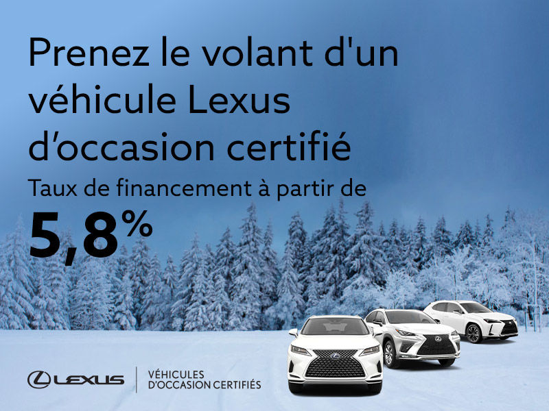 Prenez le volant d'un véhicule Lexus d’occasion certifié