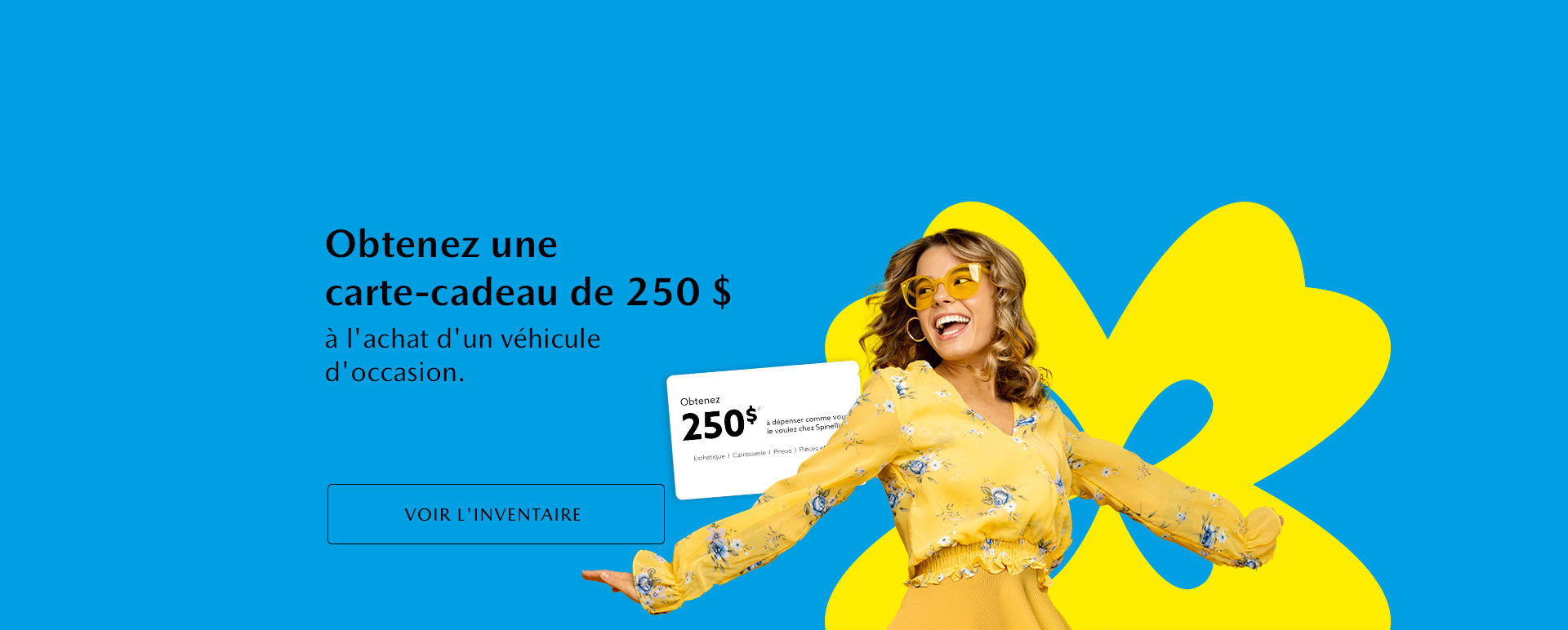 Obtenez une carte-cadeau de 250$