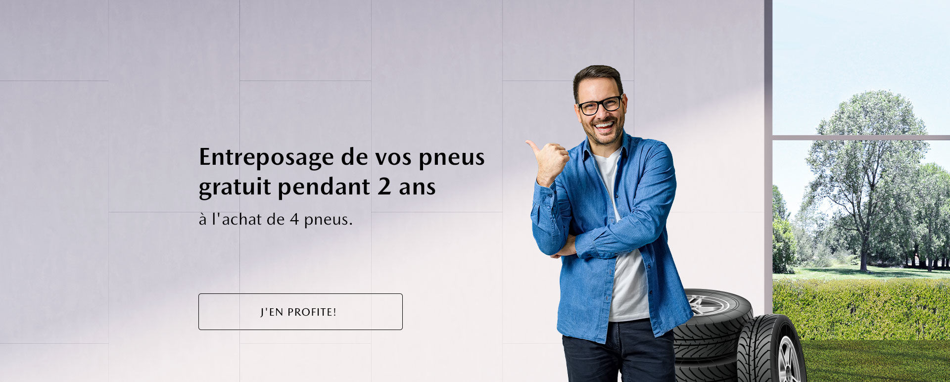 Entreposage de vos pneus gratuit pendant 2 ans