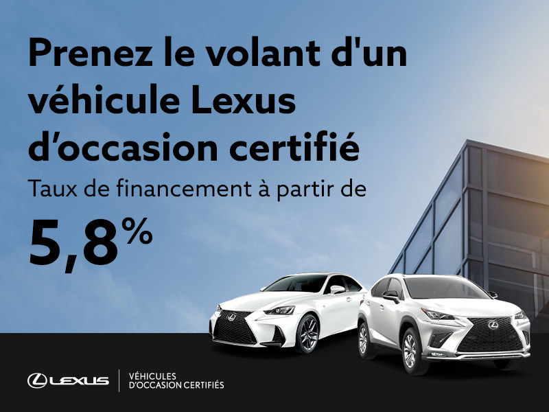 Prenez le volant d'un véhicule Lexus d’occasion certifié