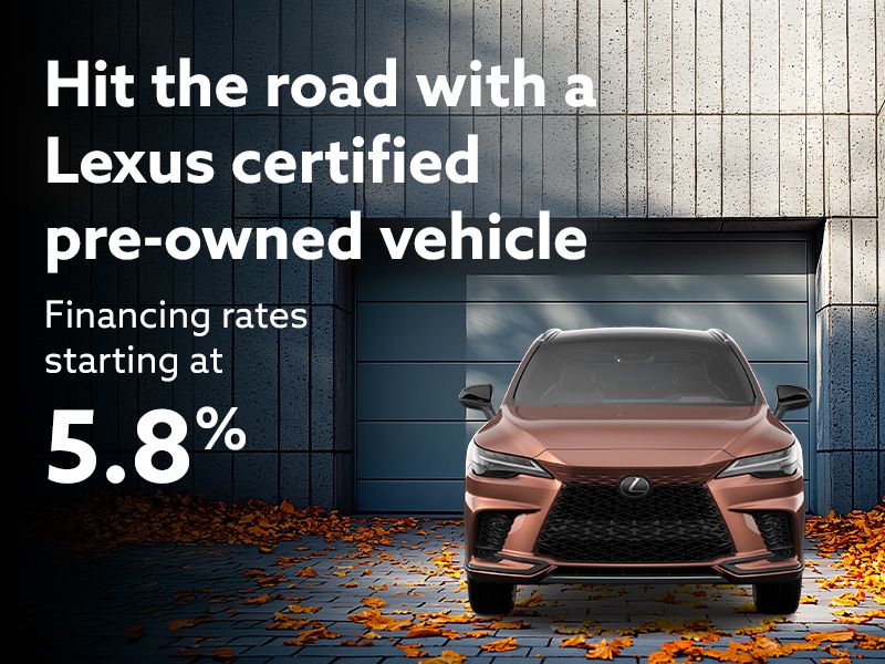 Hit the road with a Lexus certified pre-owned vehicle
