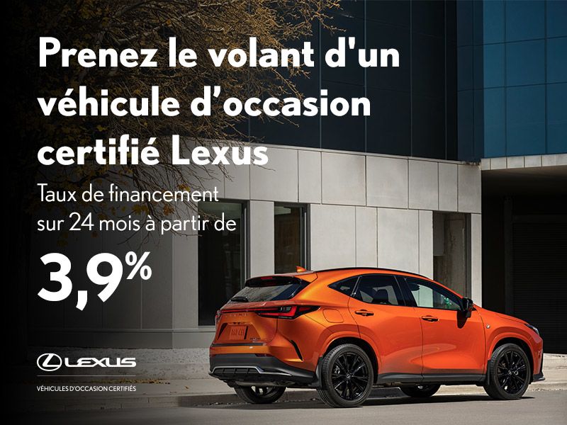 Prenez le volant d'un véhicule Lexus d’occasion certifié