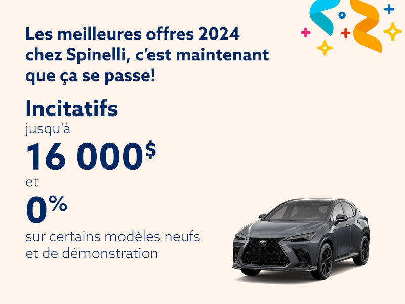 Les meilleures offres 2024 chez Spinelli, c’est maintenant!