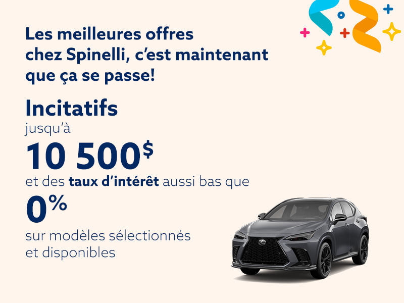 Les meilleures offres chez Spinelli, c’est maintenant!