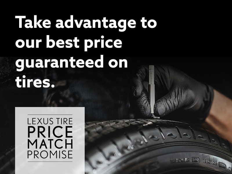 Take advantage to our best price guaranteed on tires