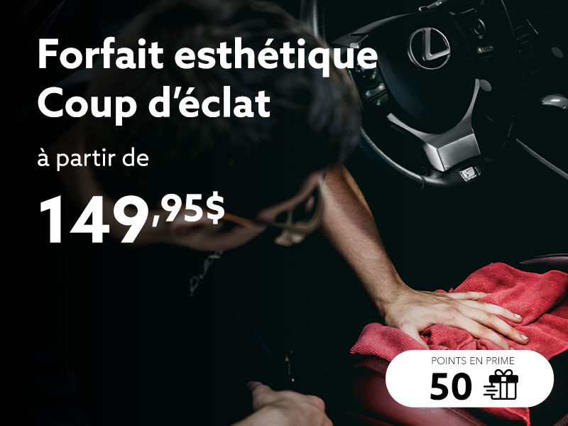 Offrez-vous un forfait esthétique Coup d'éclat