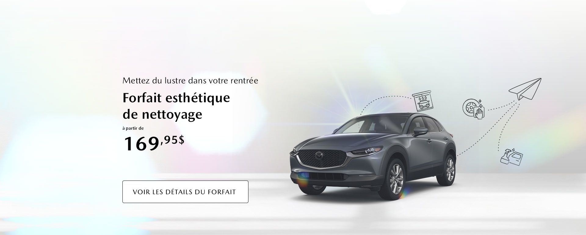 Forfait esthétique de nettoyage à partir de 169,95$