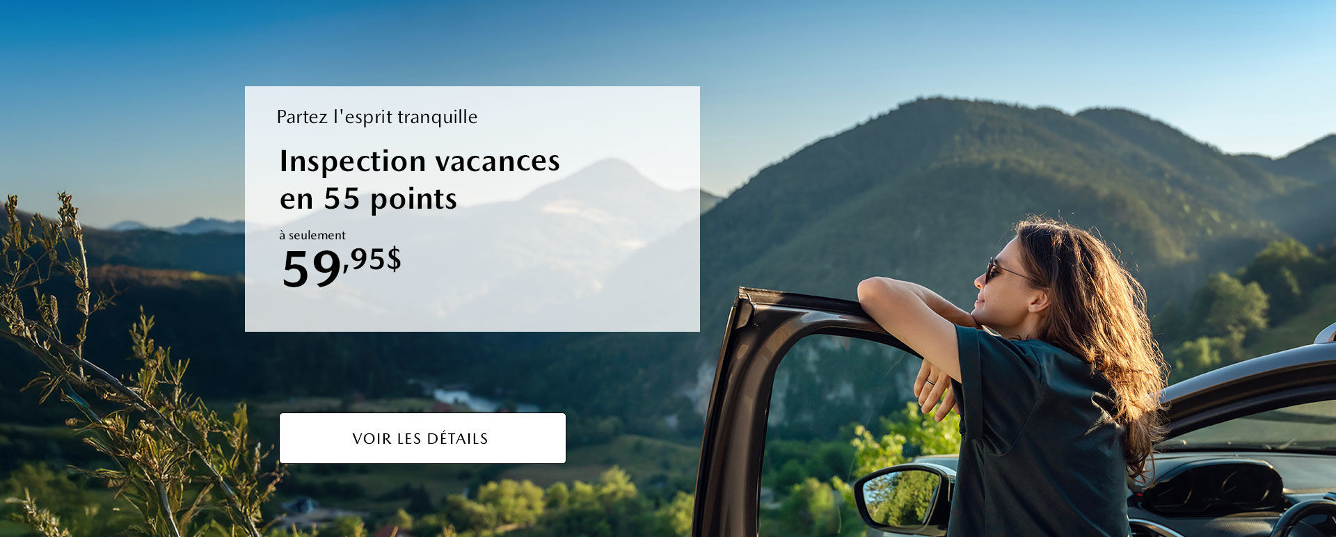 Inspection vacances en 55 points à 59,95$