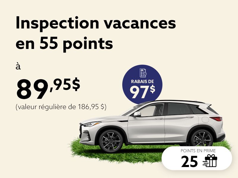 L'été vous appartient. Partez l'esprit tranquille, avec l'inspection 55 points.