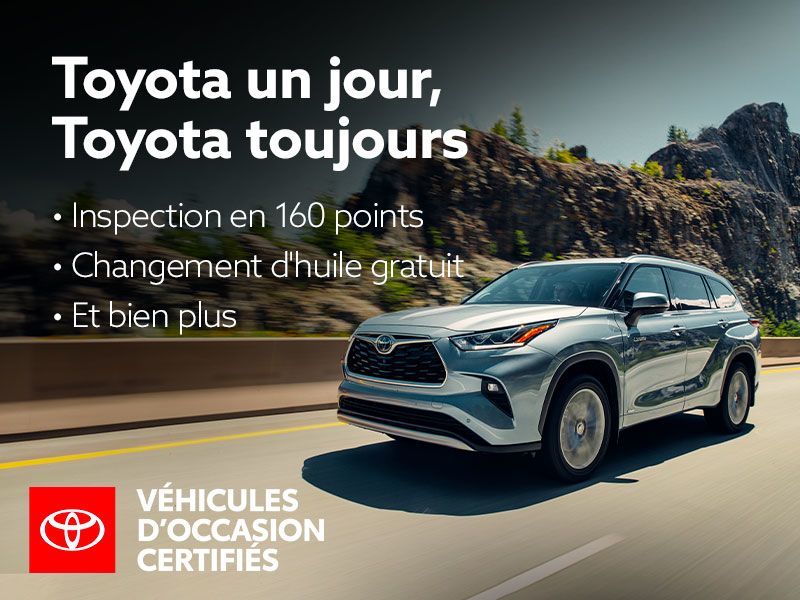 Prenez le volant d'un véhicule d'occasion certifié Toyota