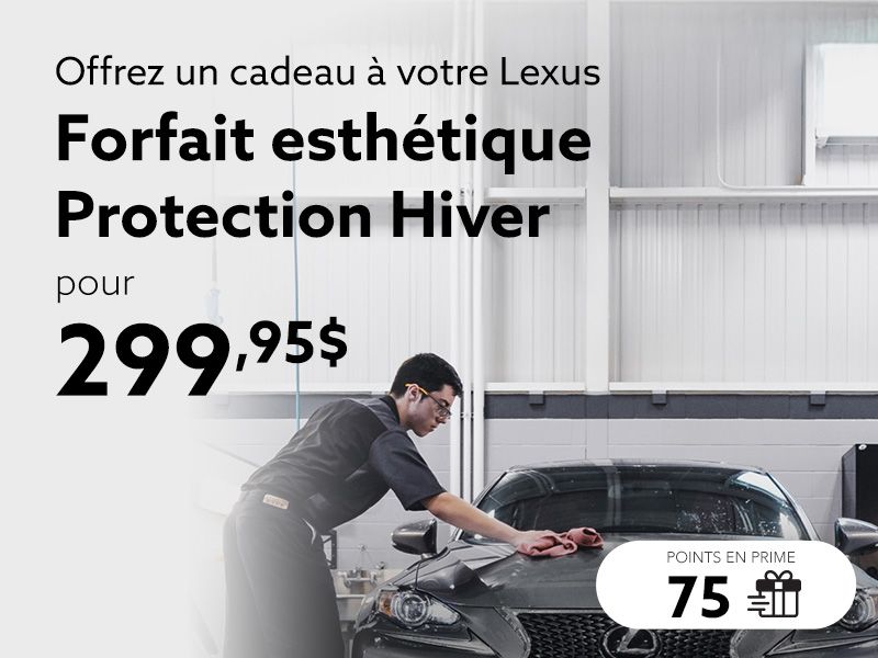 Profitez du forfait esthétique Protection hiver