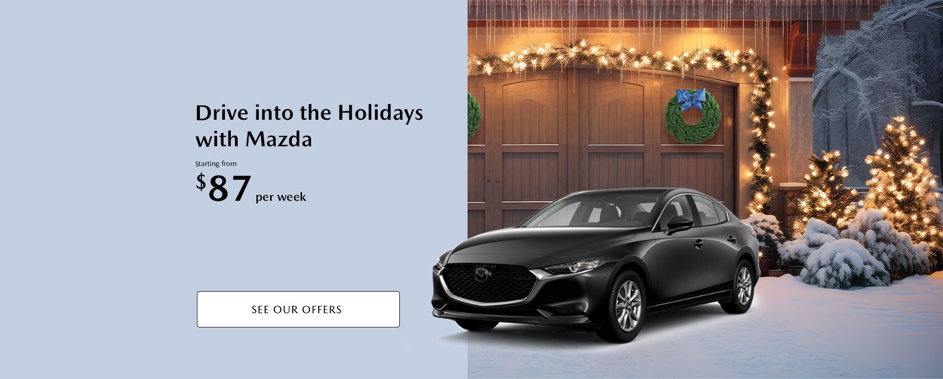 Drive into the Holidays with Mazda