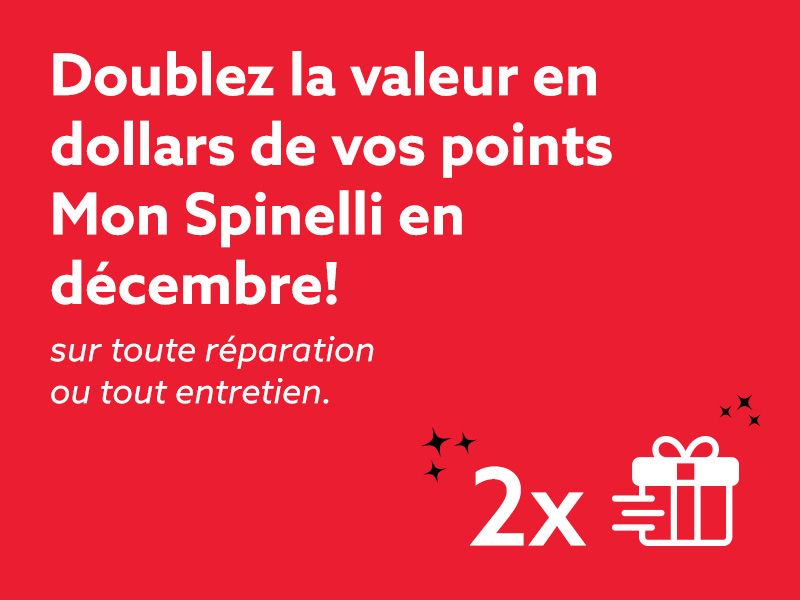 Doublez la valeur en dollars de vos points Mon Spinelli en décembre!
