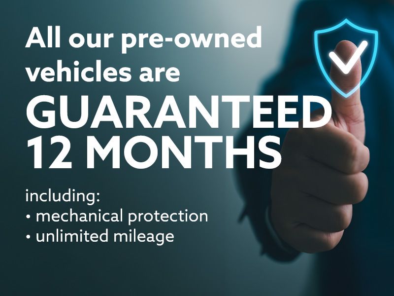 All our pre-owned vehicles are guaranteed