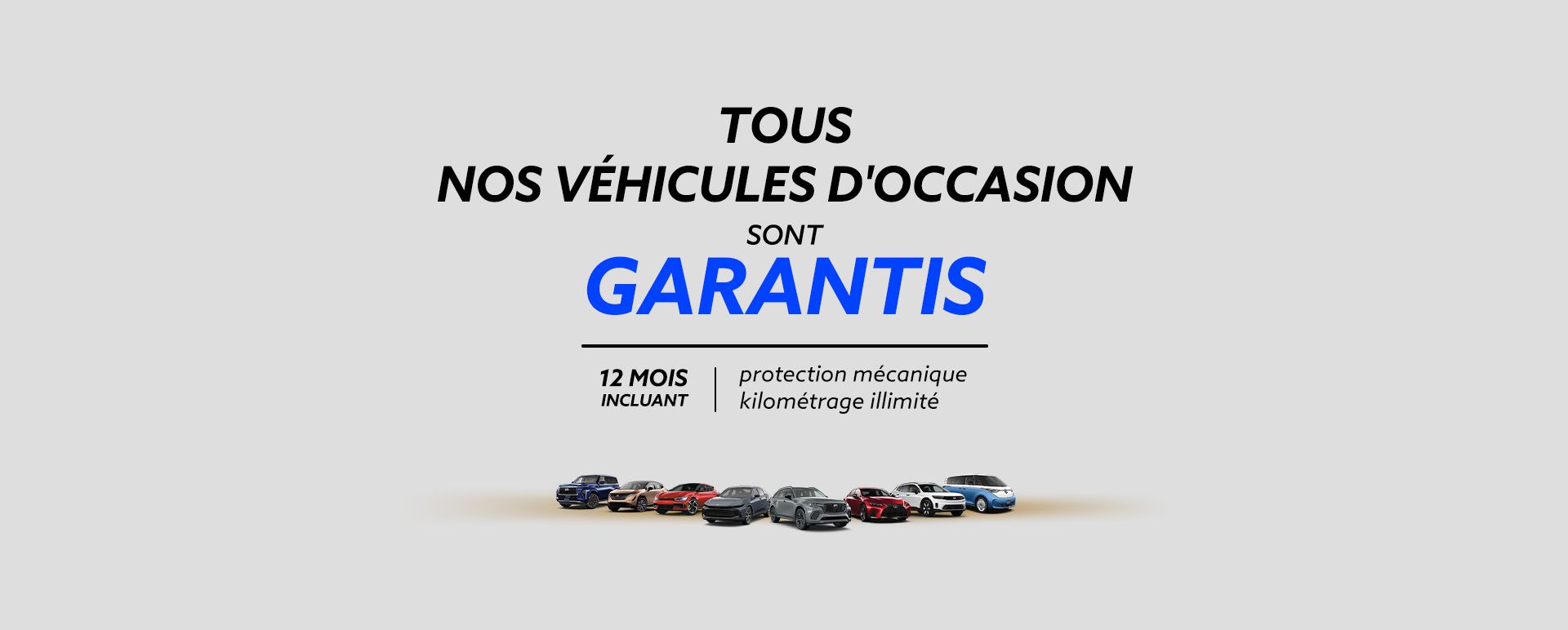Tous nos véhicules d'occasion sont garantis