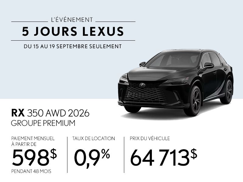 L'événement 5 jours Lexus RX 350 AWD