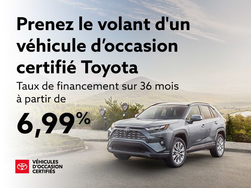 Prenez le volant d'un véhicule d'occasion certifié Toyota