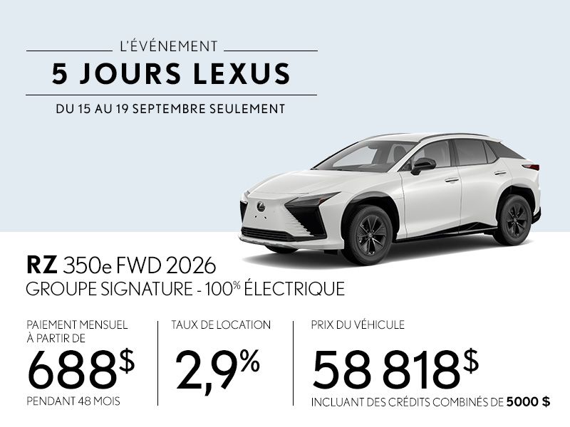L'événement 5 jours Lexus RZ 350e FWD
