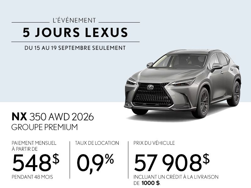 L'événement 5 jours Lexus NX 350 AWD