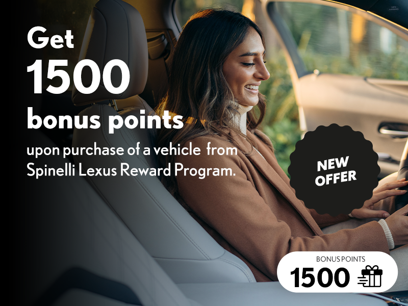 Spinelli Lexus Reward Program: Your loyalty, rewarded