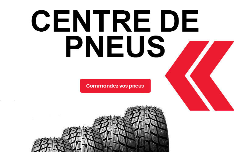 Visitez notre centre de pneus!