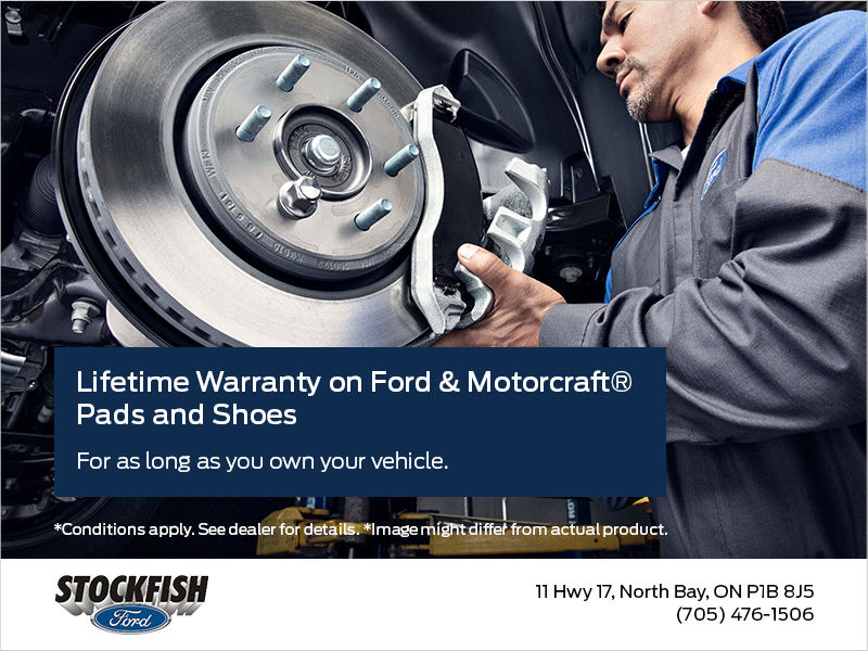 Lifetime Warranty on Ford & Motorcraft® Pads and Shoes