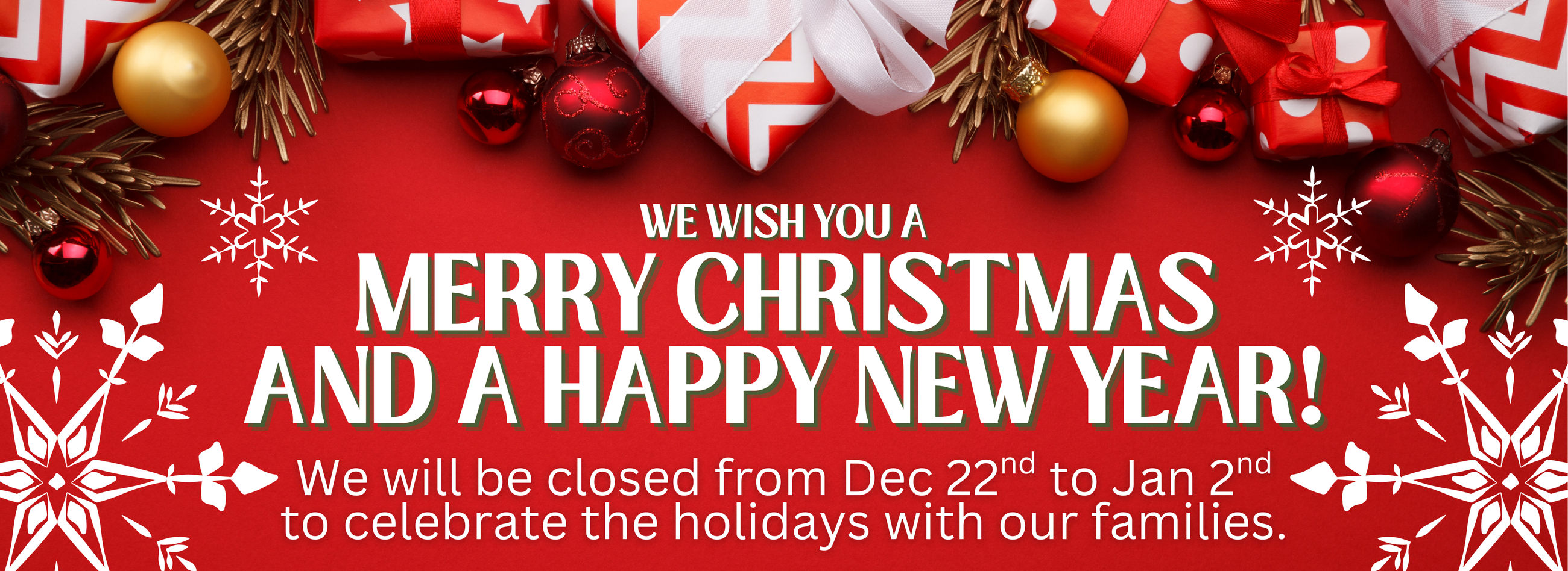 Closed For The Holidays Closed For The Holidays